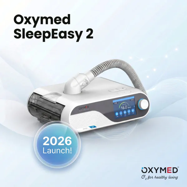 Oxymed SleepEasy 2.0 Auto CPAP (2026 Launch)